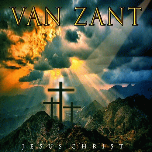 Van Zant : Jesus Christ